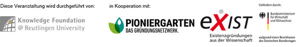 Logos: Knowledge Foundation @Reutlingen University, Pioniergarten - Das Gründungsnetzwerk, exist - Existenzgründungen aus der Wissenschaft, Bundesministerium für Wirtschaft und Klimaschutz