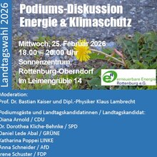 25.02.2026:  18-20 Uhr. Podiums-Diskussion zur Landtagswahl: Energie & Klimaschutz Sonnenzentrum, Rottenburg-Oberndorf, Im Leimengrüble 14
