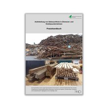 Titelblatt des Handuchs: Praxishandbuch - Aufarbeitung von Gebrauchtholz in Zimmerei- und Holzbauunternehmen