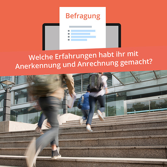 Plakat: Befragung - Welche Erfahrungen habt ihr mit Anerkennungen und Anrechnungen gemacht